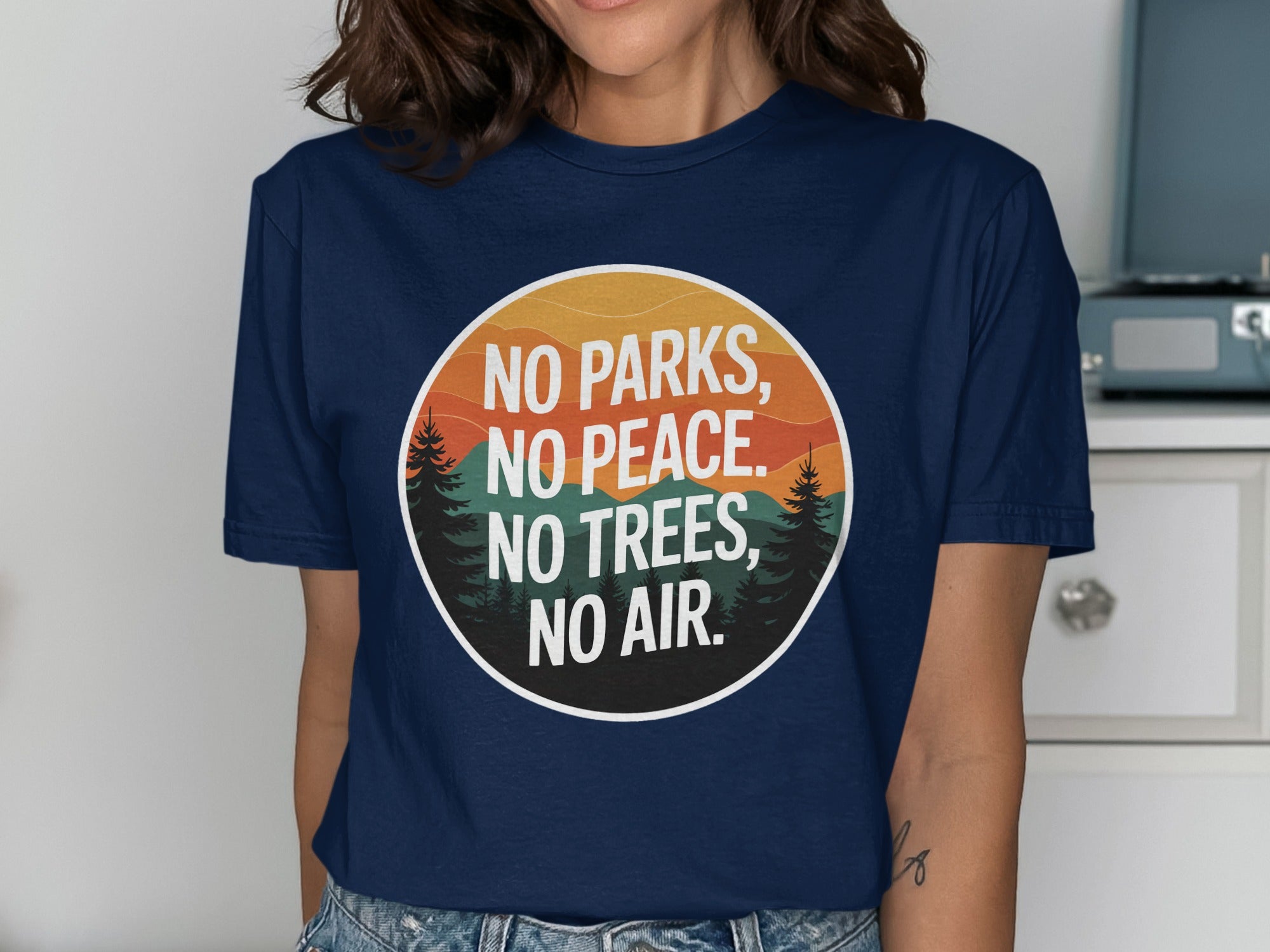 No Parks No Peace No Trees No Air T-shirt product