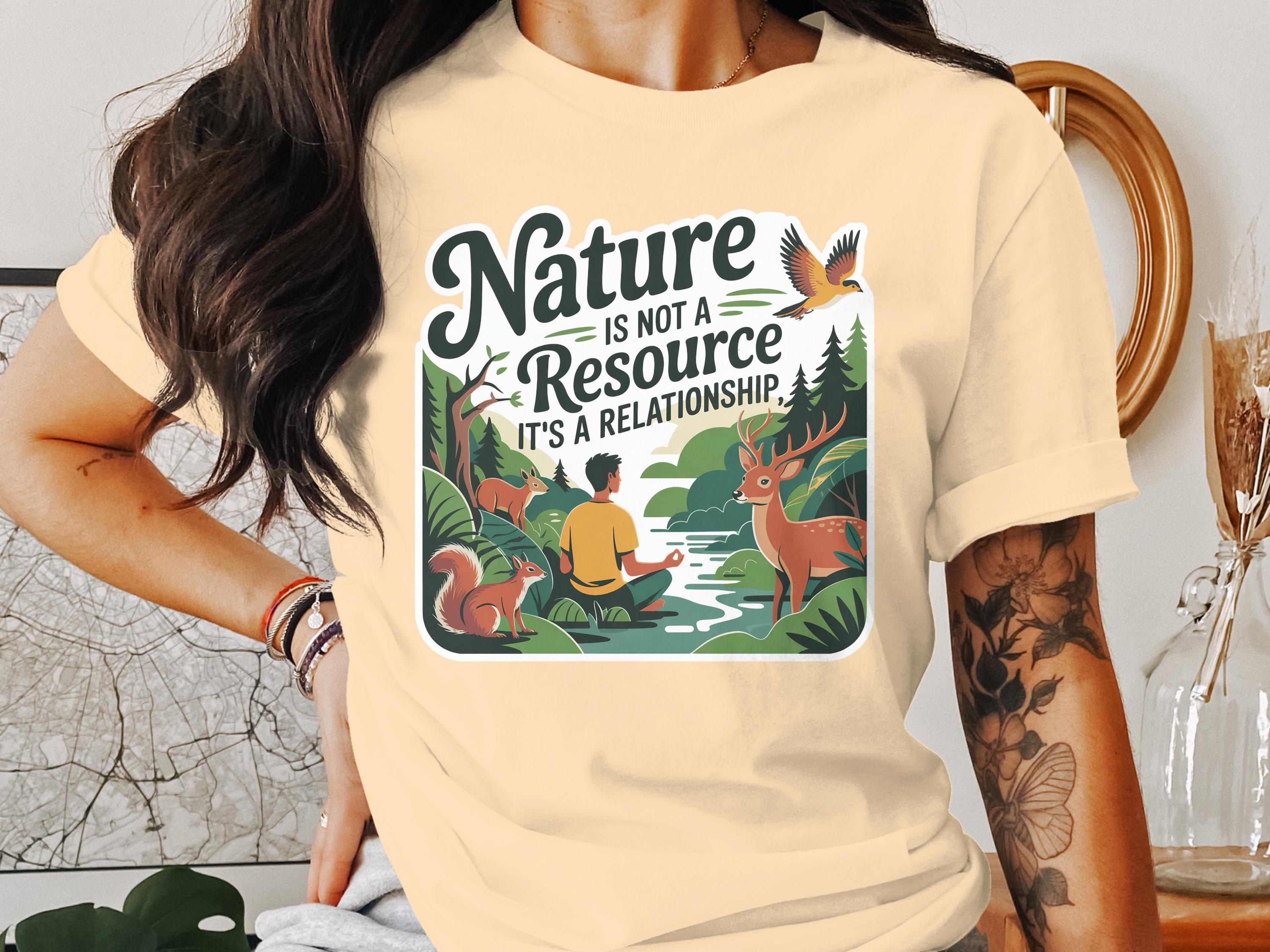 Nature Not a Resource It's a Relationship product type