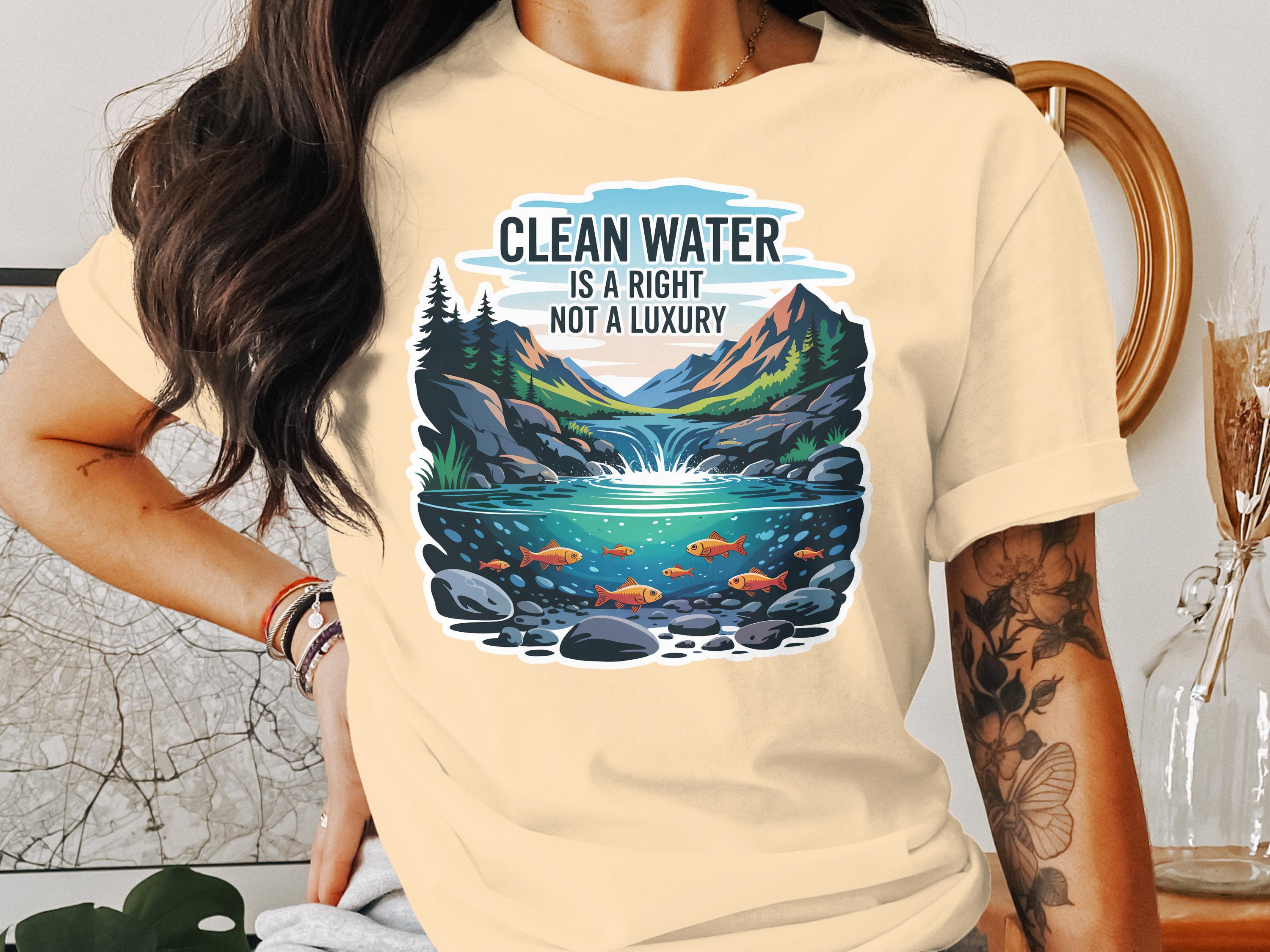 Clean Water Right Not Luxury Graphic T-Shirt product